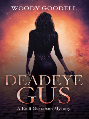 cover image of Deadeye Gus